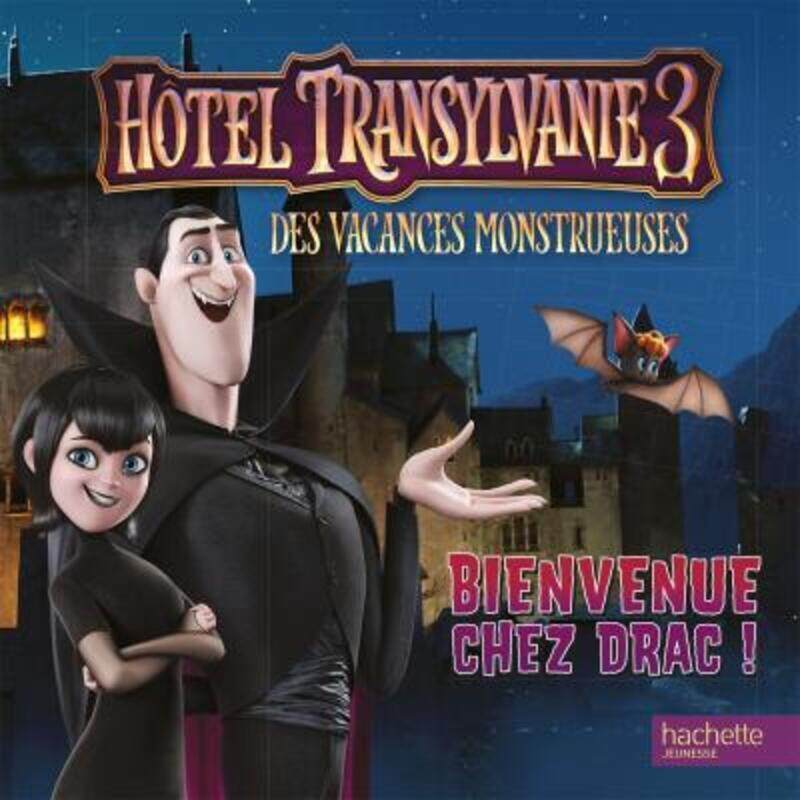 

Hotel Transylvanie 3 : Bienvenue chez Drac !.paperback,By :