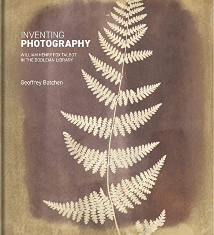 

Inventing Photography by Geoffrey Batchen-Hardcover