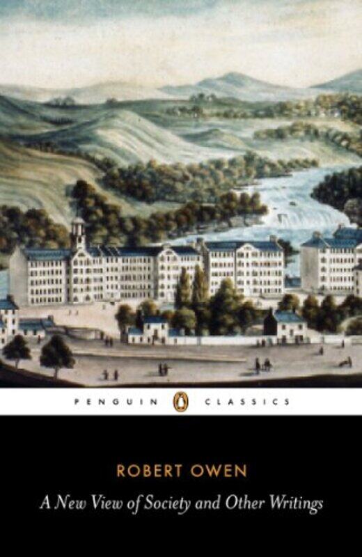 

A New View of Society and Other Writings by Gregory ClaeysRobert Owen-Paperback