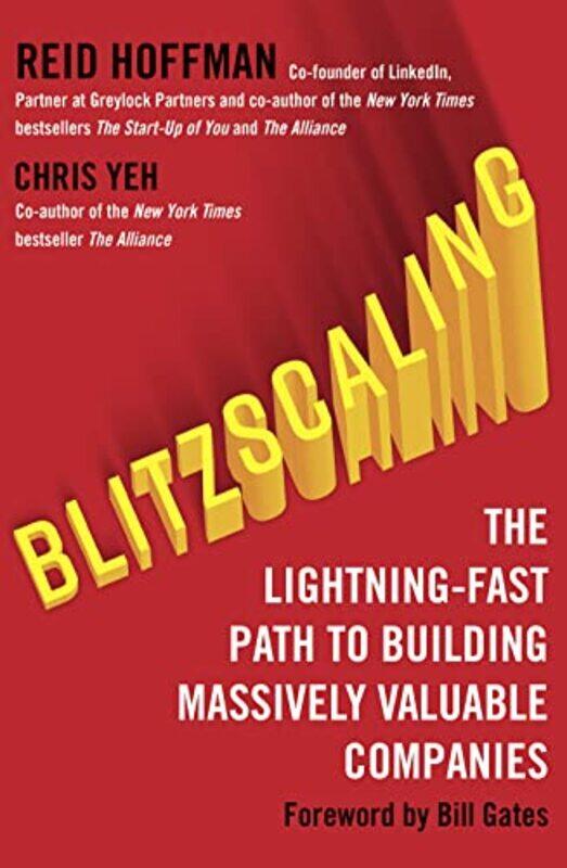

Blitzscaling by Reid HoffmanChris Yeh-Paperback