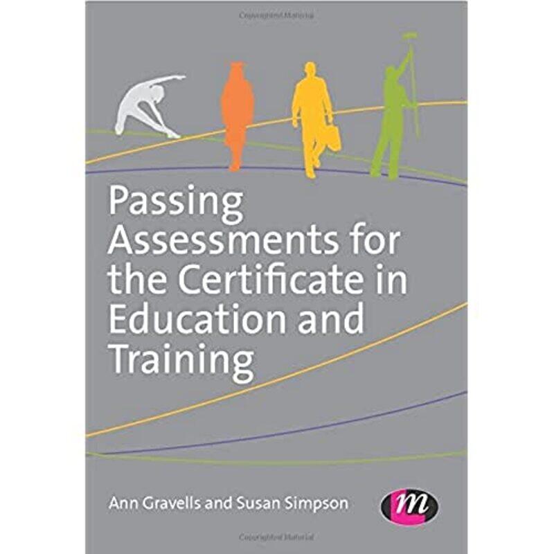 

Passing Assessments for the Certificate in Education and Training by Janet MacGregor-Paperback