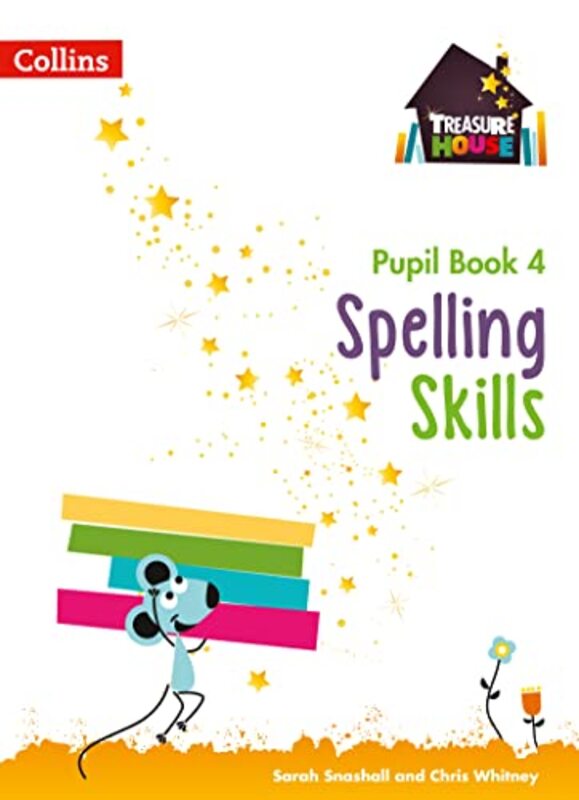 Treasure House Spelling Skills Pupil Book 4 By Sarah Snashall Paperback