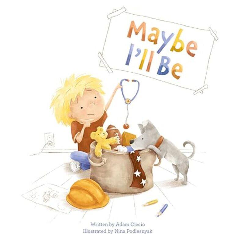 

Maybe Ill Be by Adam CiccioNina Podlesnyak-Hardcover