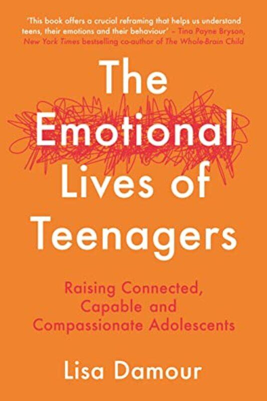

The Emotional Lives of Teenagers by Lisa Damour-Paperback