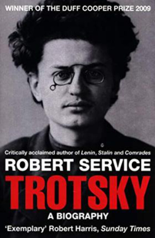 

Trotsky: A Biography, Paperback Book, By: Robert Service