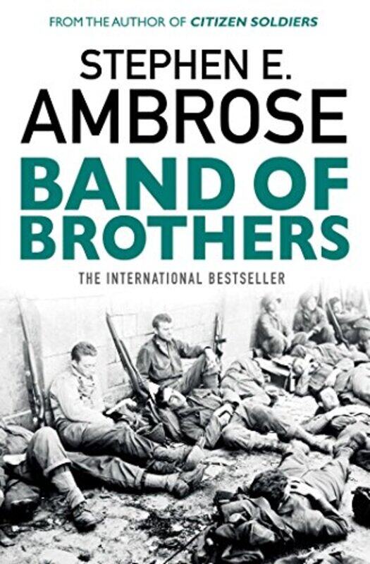 

Band Of Brothers By Stephen E. Ambrose -Paperback