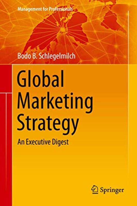 

Global Marketing Strategy by Bodo B Schlegelmilch-Hardcover