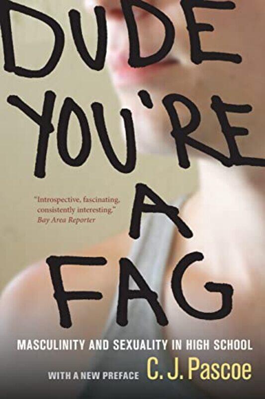 

Dude Youre A Fag by C J Pascoe-Paperback