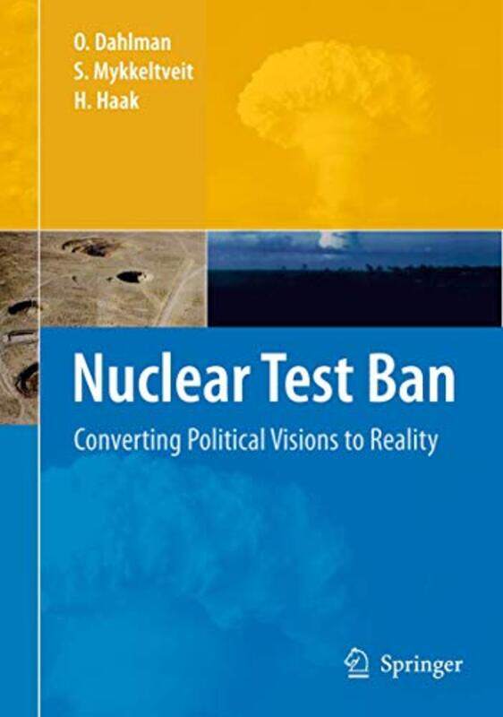 

Nuclear Test Ban by Ola DahlmanS MykkeltveitHein Haak-Hardcover
