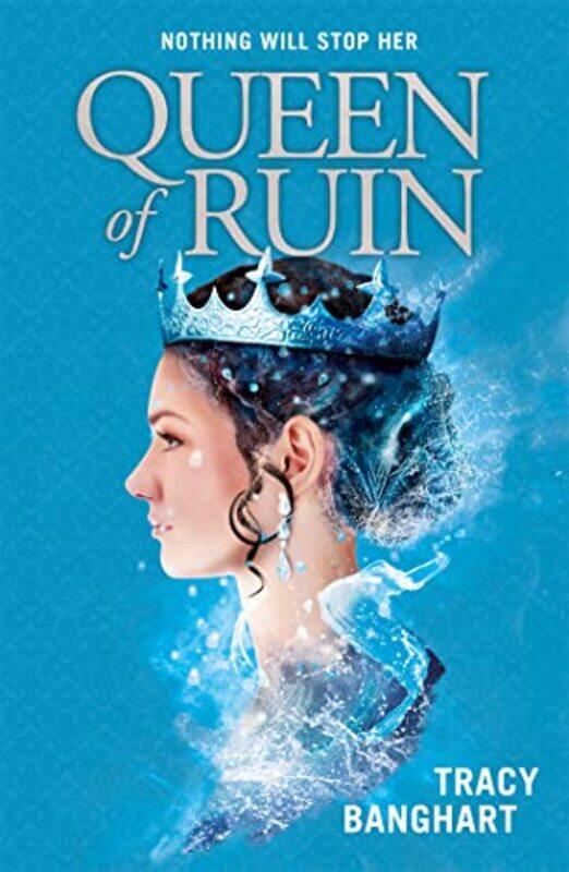 

Queen of Ruin by Tracy Banghart-Paperback