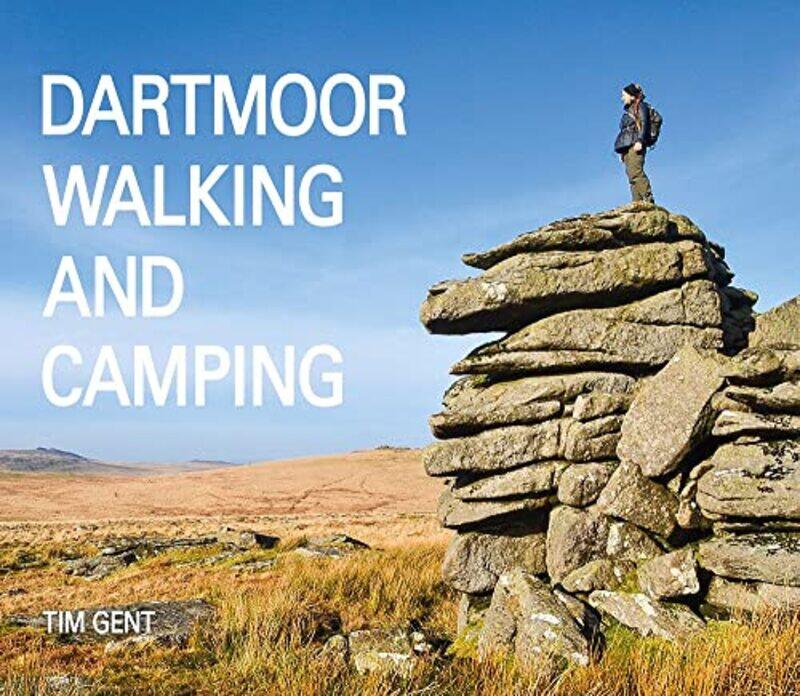 

Dartmoor Walking and Camping by Tim Gent-Paperback