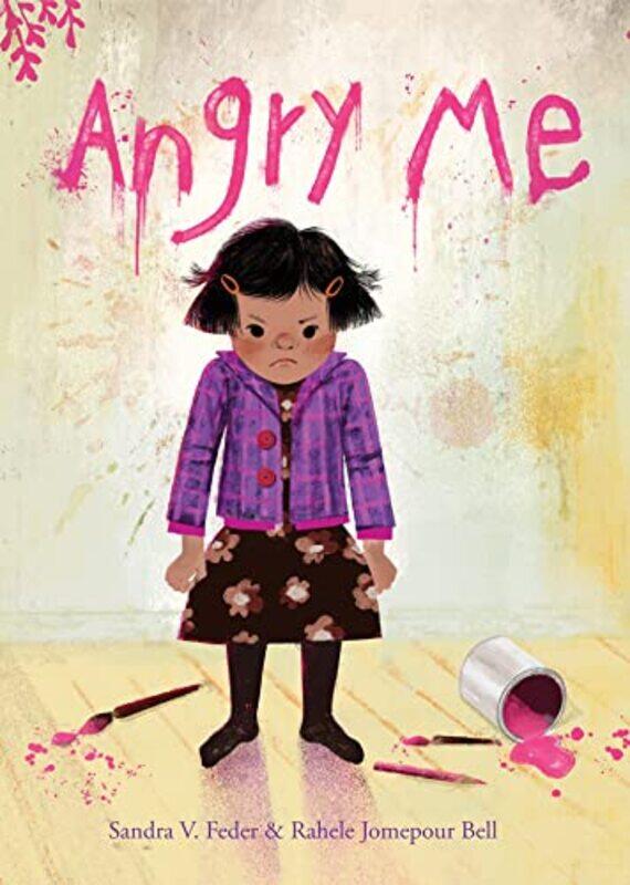 

Angry Me,Hardcover By Feder, Sandra V. - Bell, Rahele Jomepour
