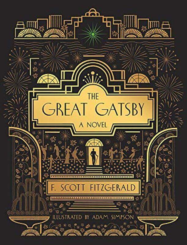 

The Great Gatsby: A Novel: Illustrated Edition , Hardcover by Fitzgerald, F. Scott