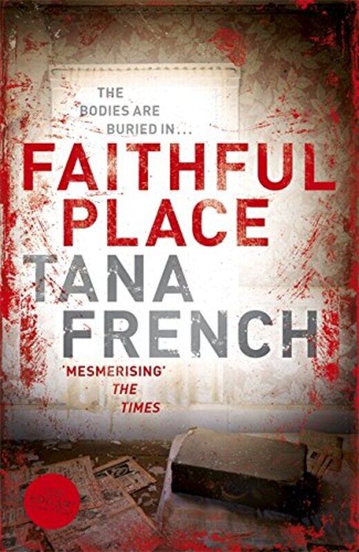 

Faithful Place, Paperback Book, By: Tana French