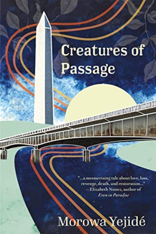 

Creatures of Passage by Morowa Yejide-Paperback