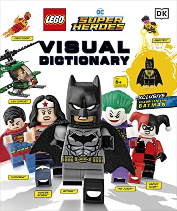 LEGO DC Comics Super Heroes Visual Dictionary: With Exclusive Yellow Lantern Batman Minifigure,Hardcover by Dowsett, Elizabeth - Kaplan, Arie