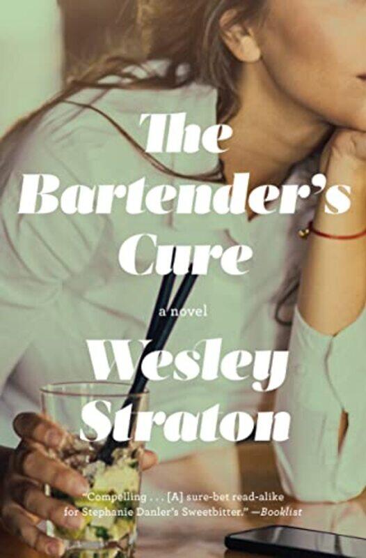 

The Bartenders Cure by Wesley Straton-Paperback