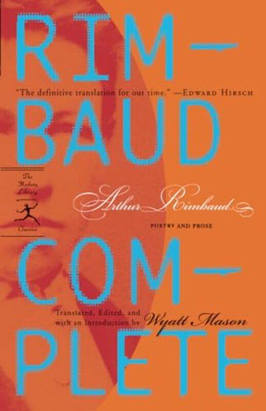 

Rimbaud Complete by Arthur RimbaudWyatt MasonWyatt Mason-Paperback