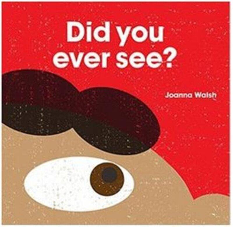 

Did You Ever See by Joanna Walsh-Hardcover