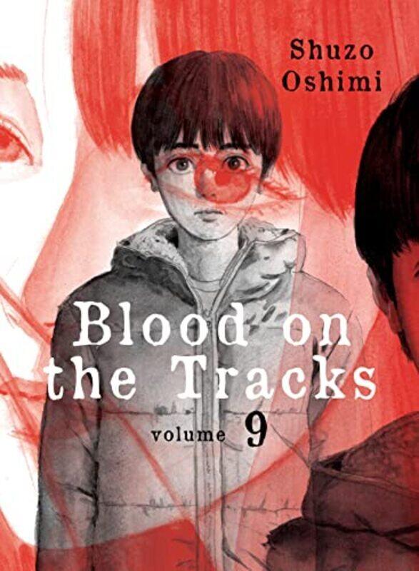 

Blood on the Tracks 9,Paperback by Oshimi, Shuzo