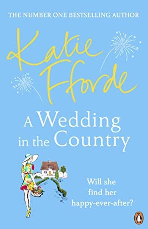 

Wedding In The Country By Katie Fforde Paperback