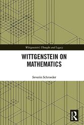 Wittgenstein on Mathematics by Severin Schroeder-Paperback