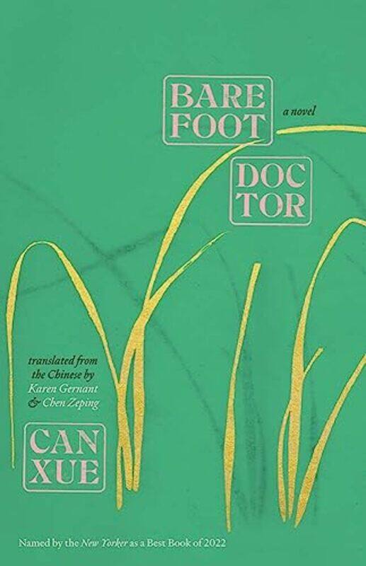 

Barefoot Doctor by Can XueKaren GernantZeping Chen-Paperback