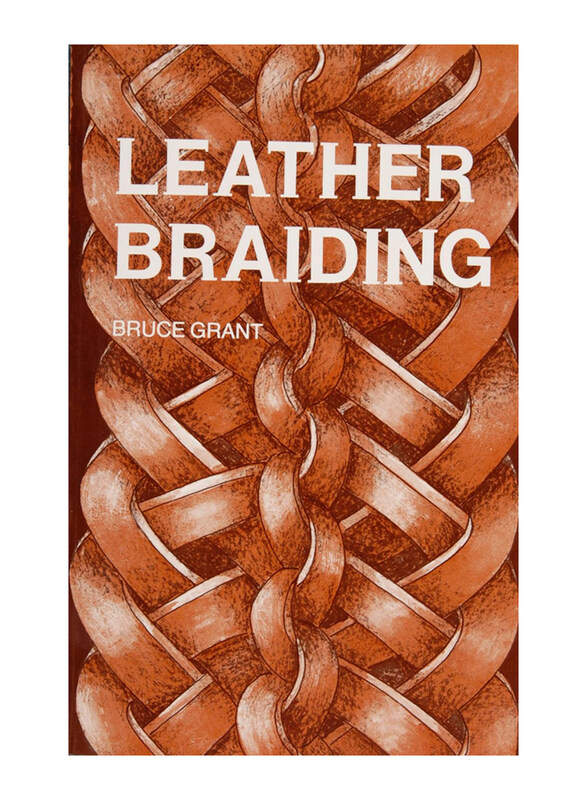 Leather Braiding, Paperback Book, By: Bruce Grant