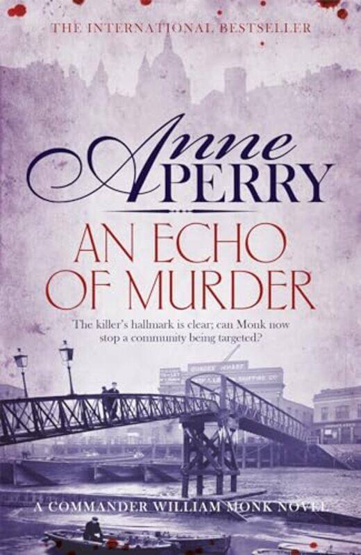 

An Echo of Murder William Monk Mystery Book 23 by Anne Perry-Paperback