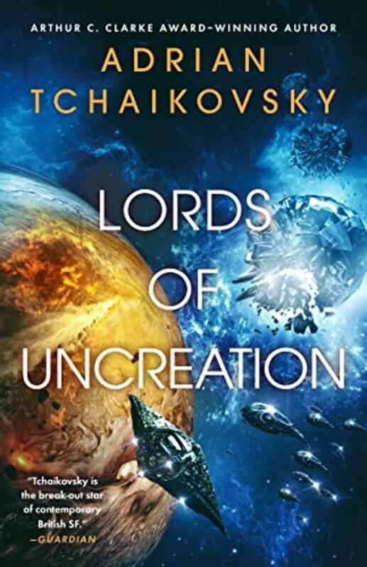 

Lords Of Uncreation By Tchaikovsky Adrian - Hardcover