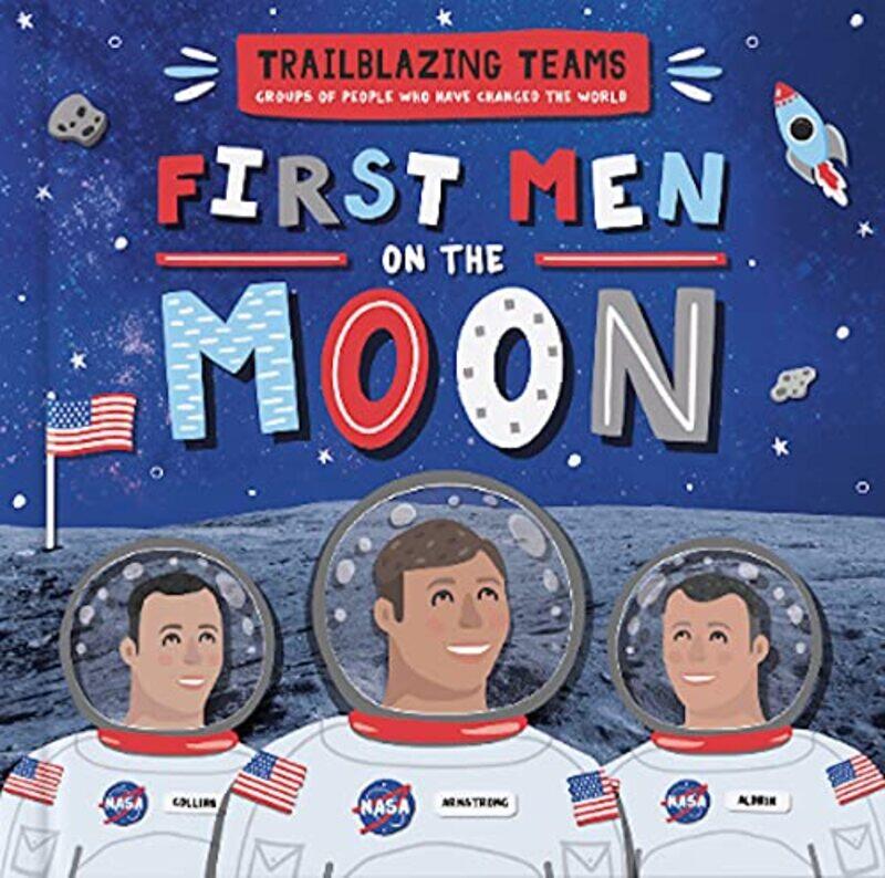 

First Men on The Moon by Emilie Dufresne-Hardcover