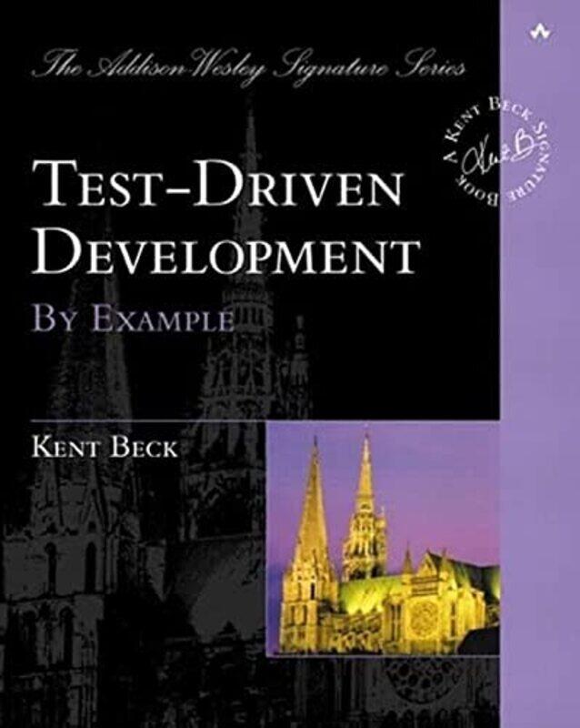 

Test Driven Development: By Example,Paperback,By:Beck, Kent