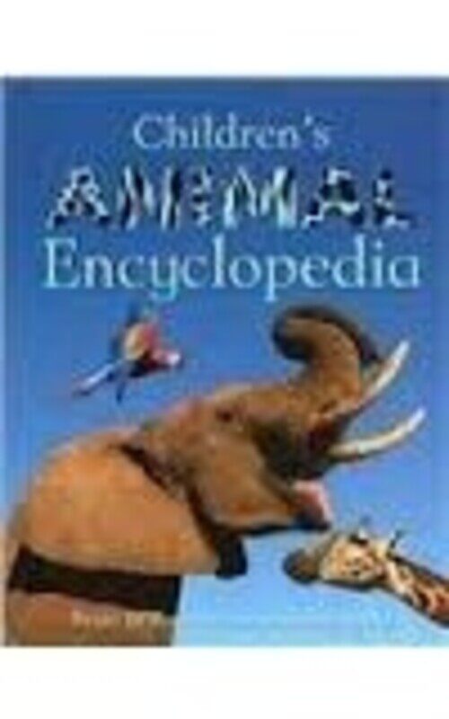 

CHILDREN'S ANIMAL ENCYCLOPEDIA, Paperback Book, By: Parragon Book Service Ltd