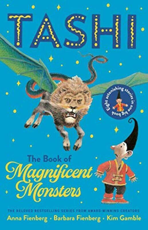 

The Book of Magnificent Monsters Tashi Collection 2 by Anna FienbergBarbara FienbergKim Gamble-Paperback