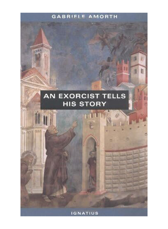 An Exorcist Tells His Story, Paperback Book, By: Amorth Gabriele