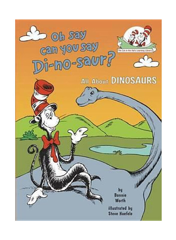 

Oh Say Can You Say Di-No-Saur All about Dinosaurs, Hardcover Book, By: Bonnie Worth