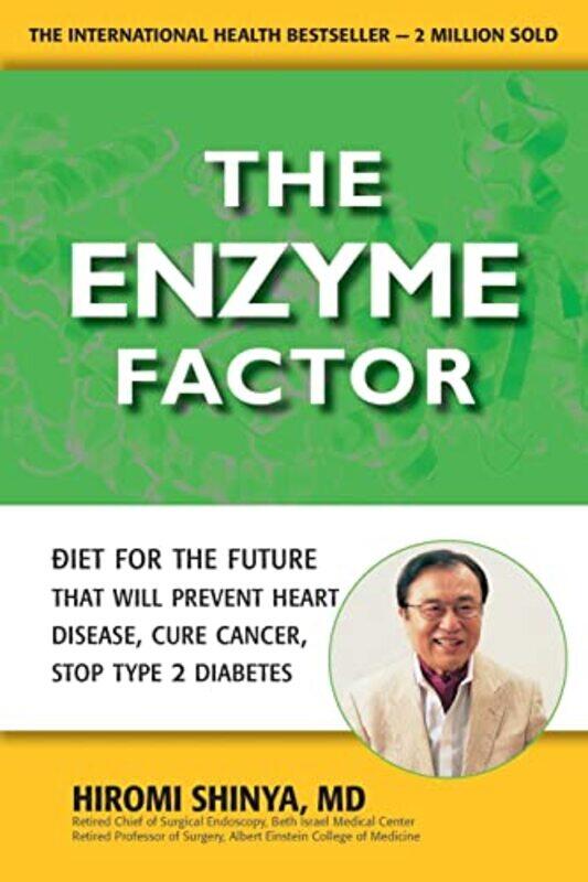 

The Enzyme Factor by Hiromi Shinya-Paperback