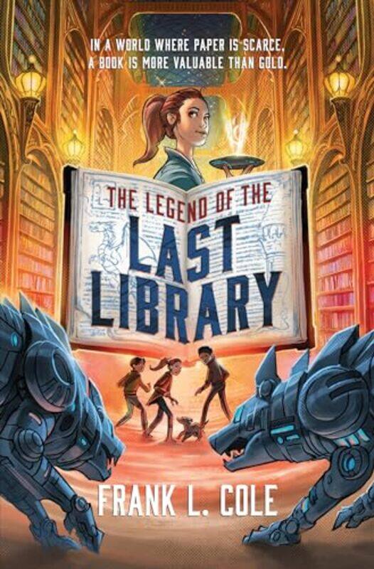 

The Legend Of The Last Library by Cole, Frank L - Hardcover