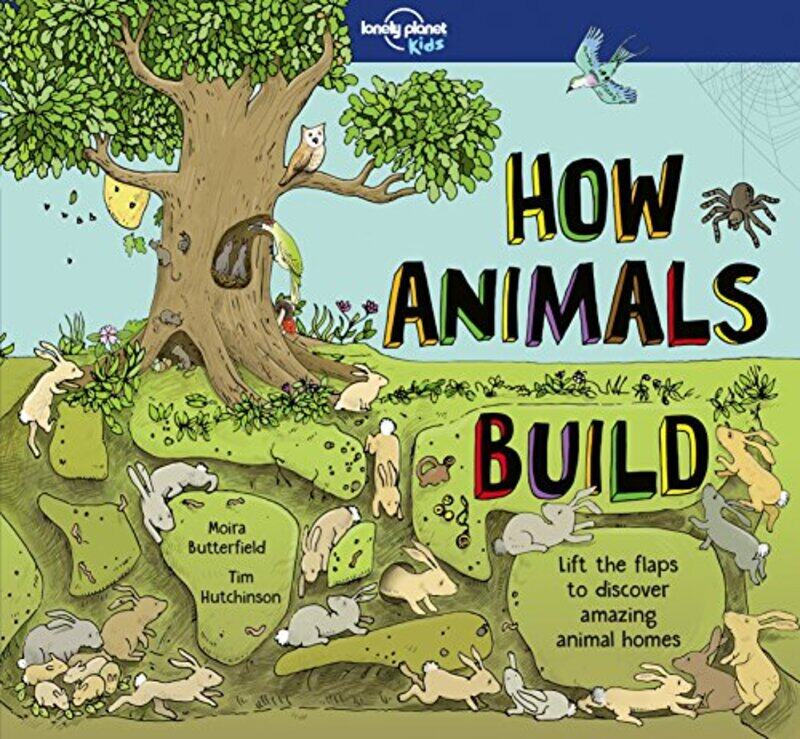 

Lonely Planet Kids How Animals Build by William W Dressler-Hardcover