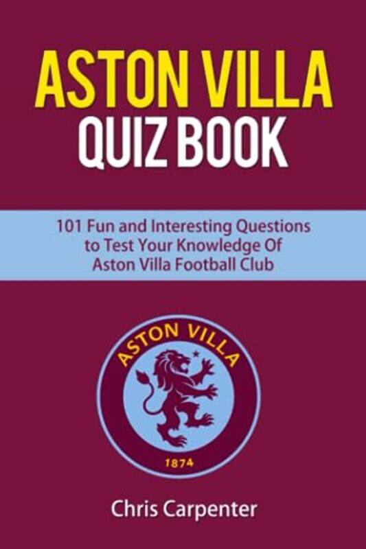 

Aston Villa Quiz Book,Paperback by Carpenter, Chris