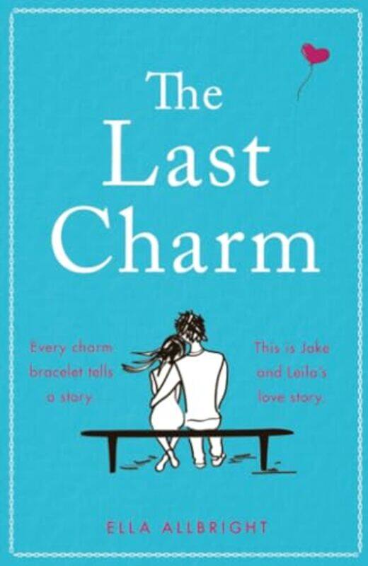 

The Last Charm by Ella Allbright-Paperback