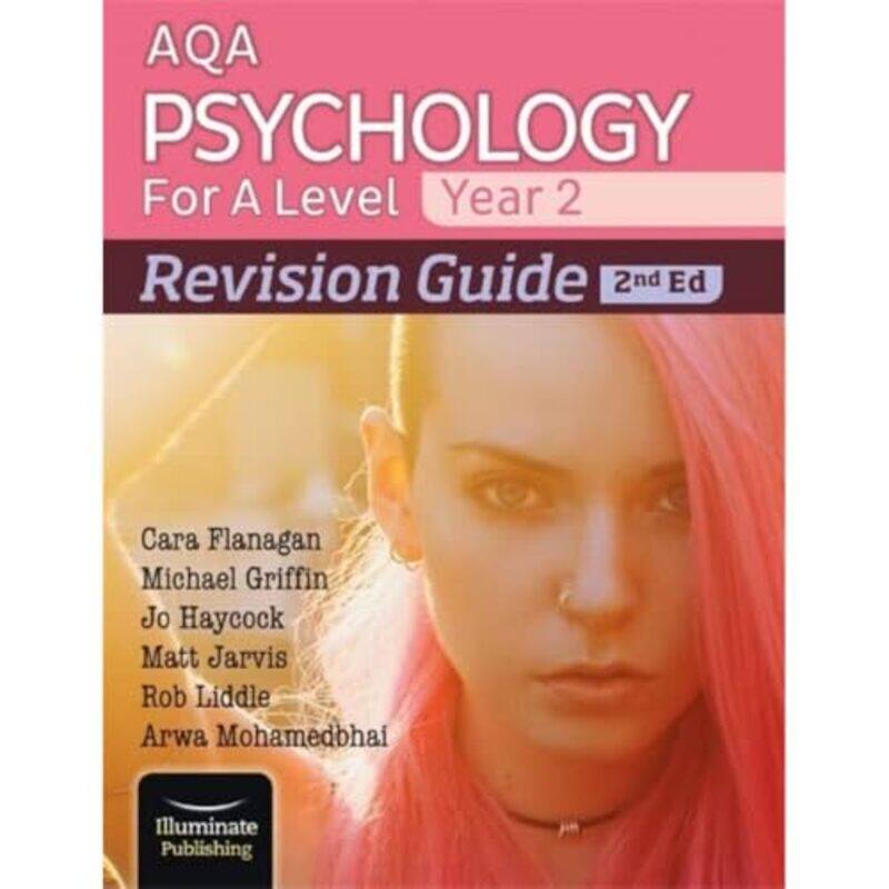 

AQA Psychology for A Level Year 2 Revision Guide 2nd Edition by Arwa MohamedbhaiCara FlanaganJo HaycockMatt JarvisMichael GriffinRob Liddle-Paperback