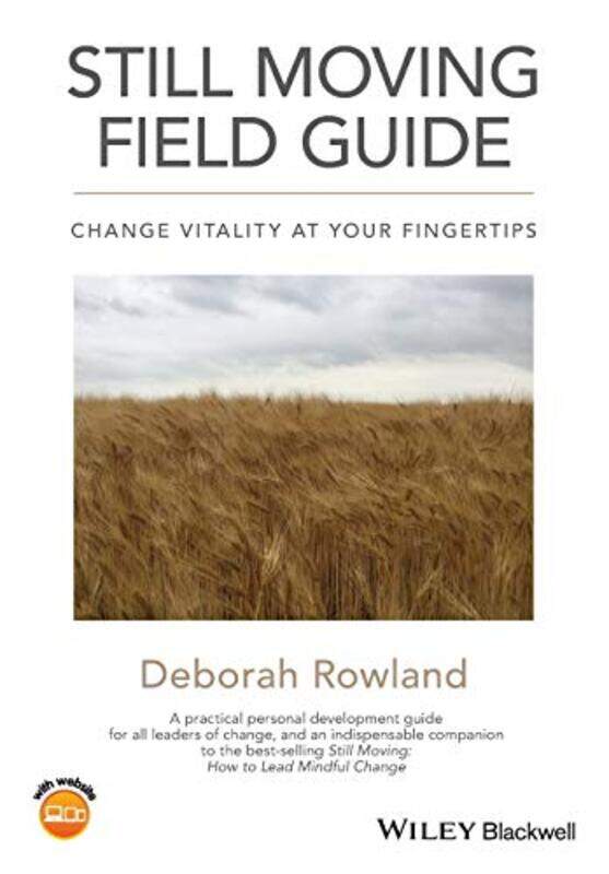 

Still Moving Field Guide by Deborah Valparaiso University Rowland-Paperback