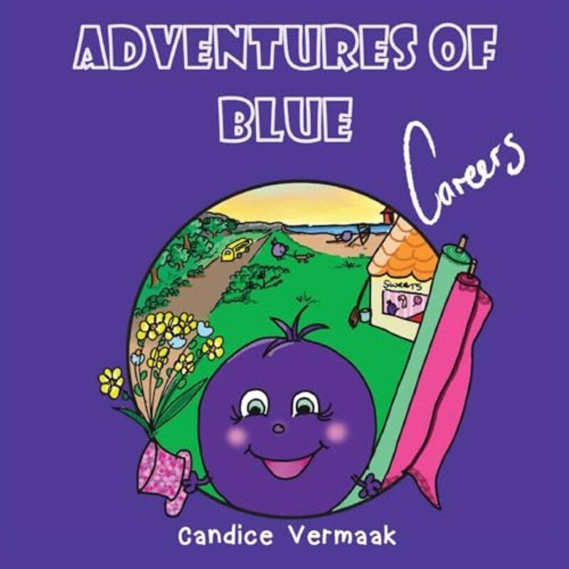 

Adventures of BlueCareers by Candice Vermaak-Paperback