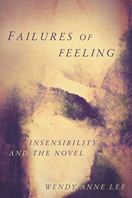 

Failures of Feeling by Wendy Anne Lee-Paperback