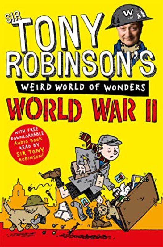 

World War II by Sir Tony Robinson-Paperback