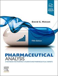 Pharmaceutical Analysis: A Textbook for Pharmacy Students and Pharmaceutical Chemists Paperback by Watson, David G. (Senior Lecturer in Pharmaceutical Sciences, Strathclyde Institute of Pharmaceutica