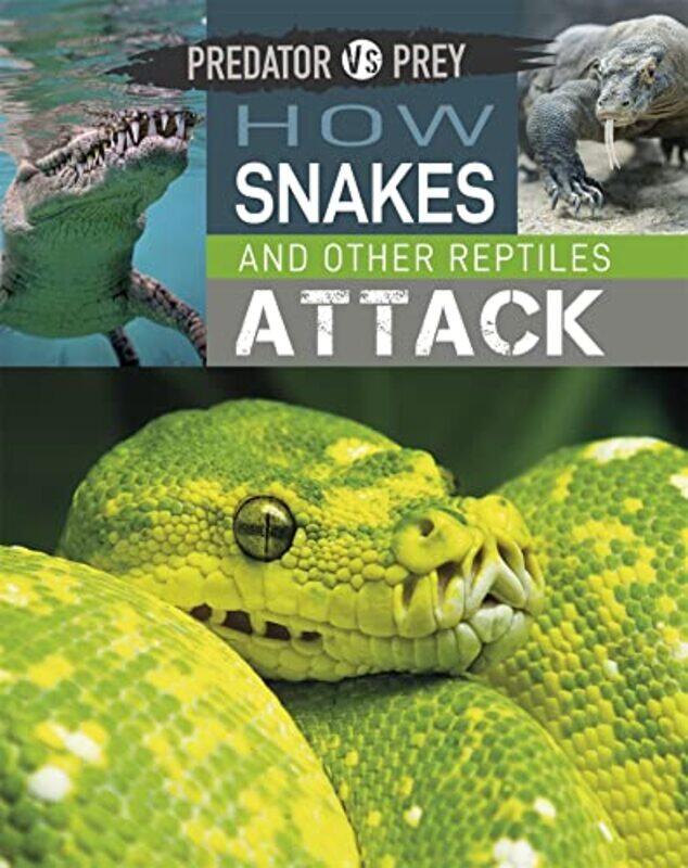 

Predator vs Prey How Snakes and other Reptiles Attack by Ryan M McGraw-Paperback