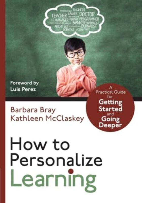 

How to Personalize Learning by Dennis WilcoxBryan Reber-Paperback