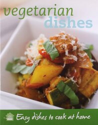 Vegetarian Dishes: Easy Dishes to Cook at Home